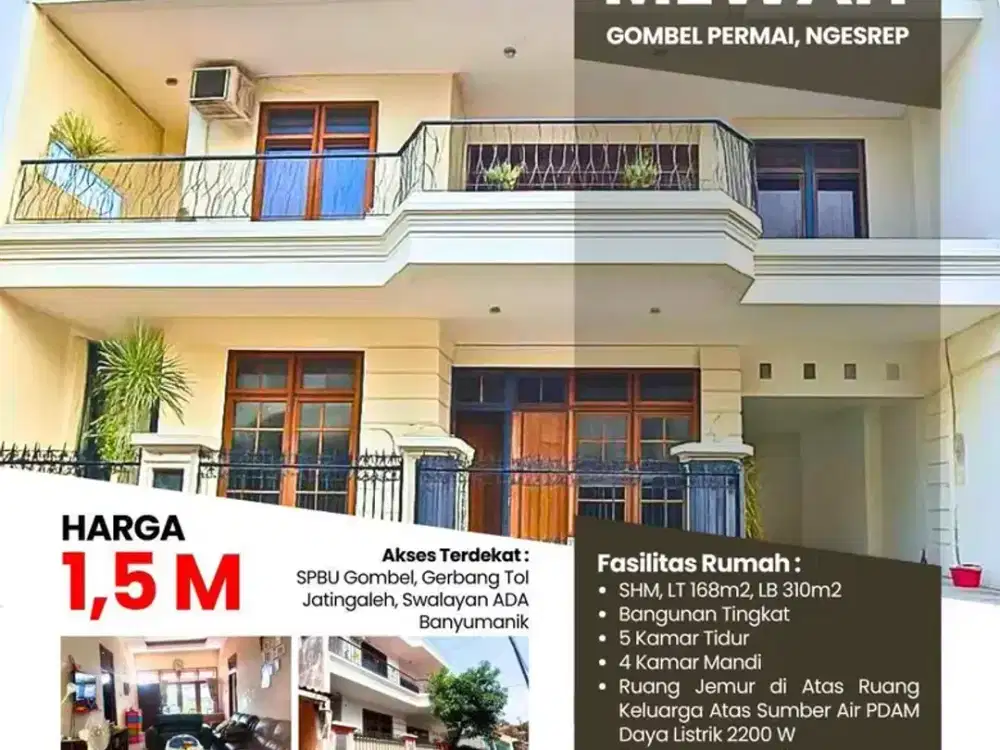 Jual Rumah Mewah di Gombel Permai Ngesrep Luas 168m2 Cocok Untuk Investasi dan Usaha