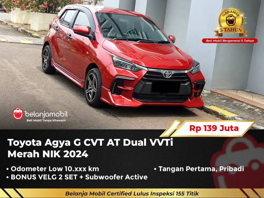 [ GARANSI 5TH ] Toyota Agya G CVT AT Dual VVTi Merah NIK 2024/2025