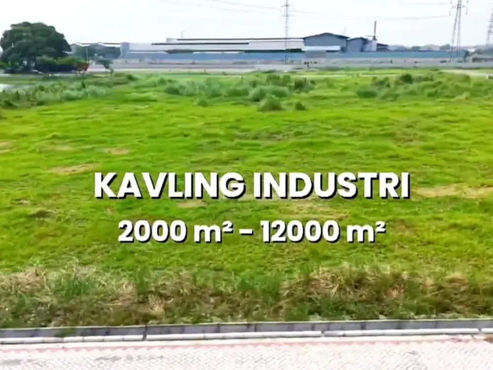 DIJUAL KAVLING INDUSTRI SIAP BANGUN KAWASAN INDUSTRI & PERGUDANGAN  SIDOARJODI