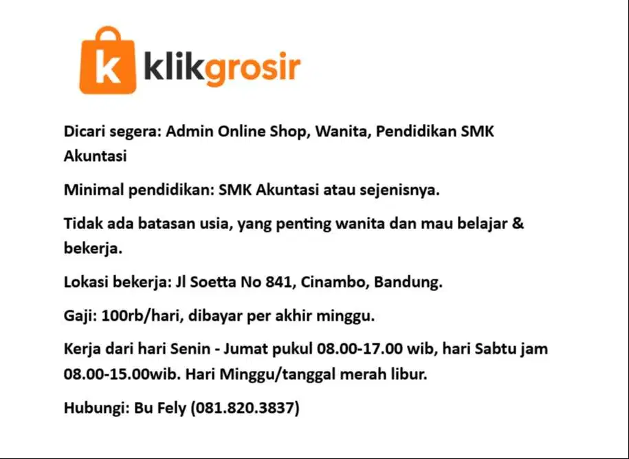 Dicari segera: Admin Online Shop, Wanita, Pendidikan SMK Akuntasi