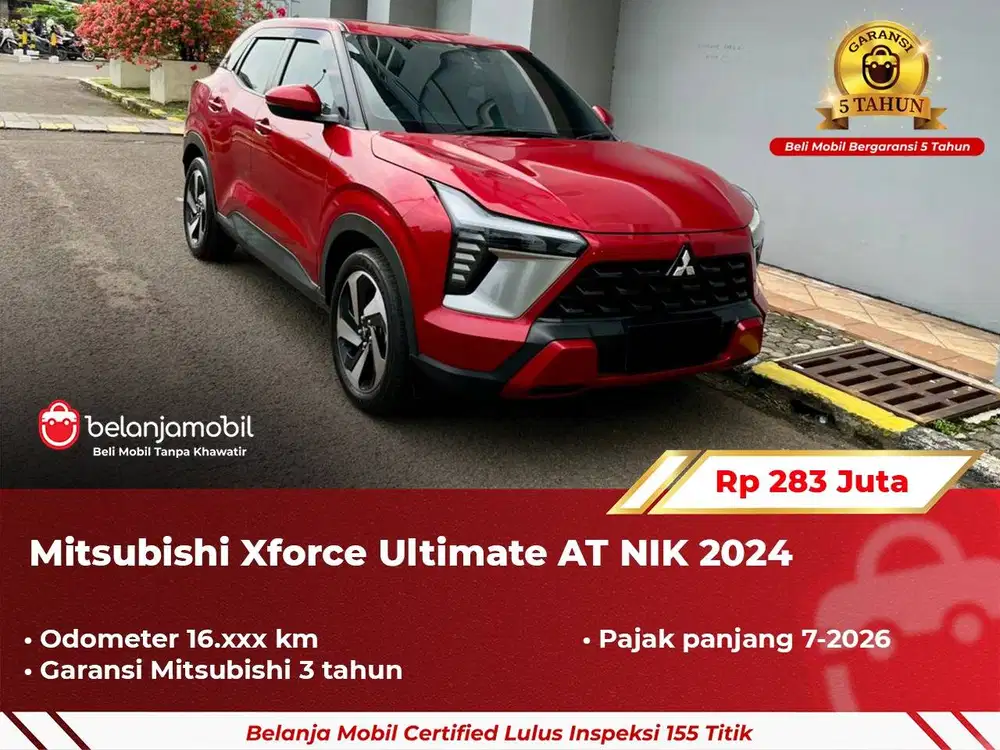[ GARANSI 5TH ] Mitsubishi Xforce X-Force Ultimate AT 2024/2025