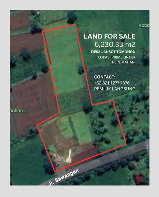 LAND FOR SALE - DESA LANSOT TOMOHON - STRATEGIS UNTUK PERUMAHAN