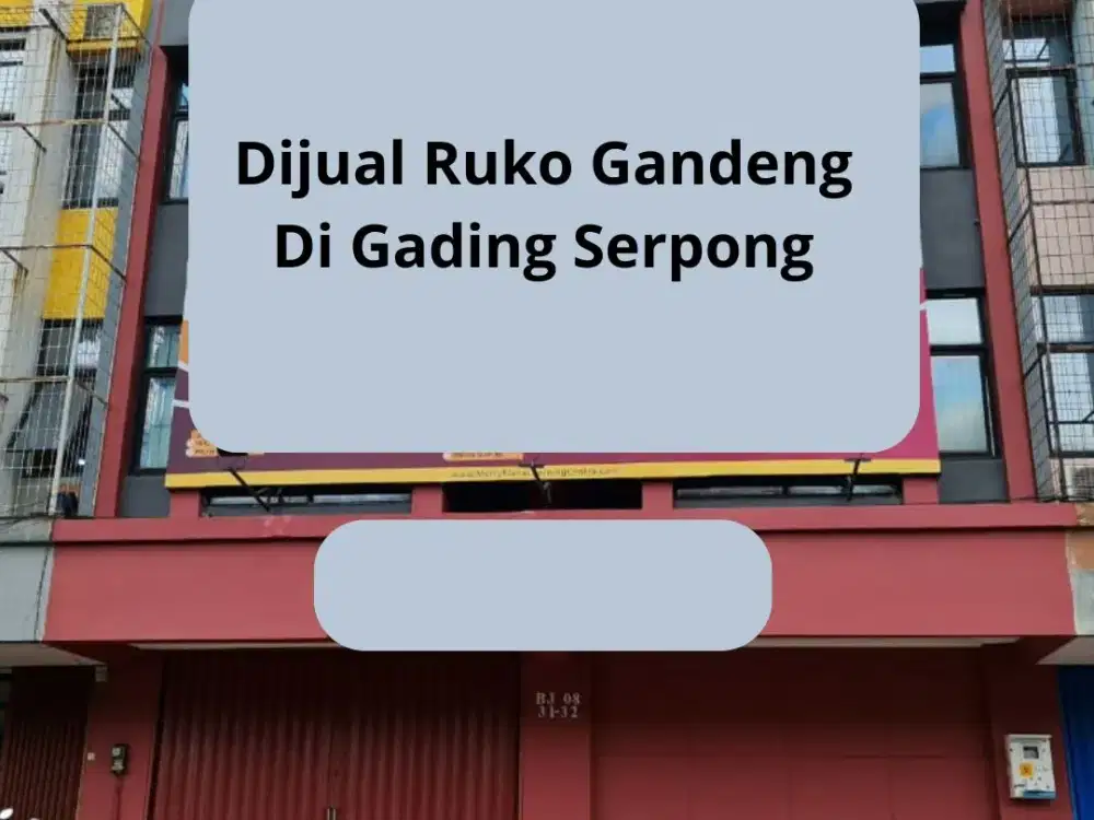 Dijual Ruko Gandeng di Gading Serpong sederetan Azko