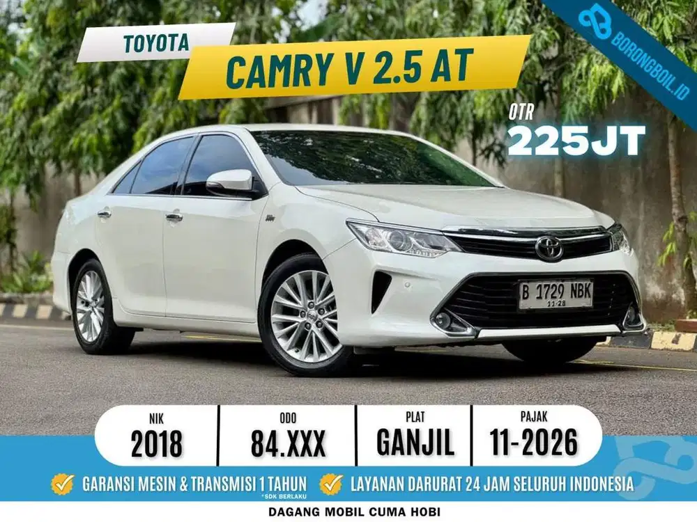 TOYOTA CAMRY V 2.5 AT 2018 PAJAK PANJANG ISTIMEWA