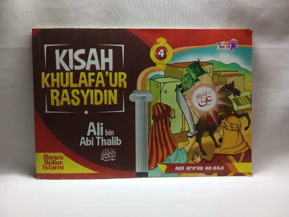 Buku Kisah Khulafaur Rasyidin Ali Bin Abi Thalib