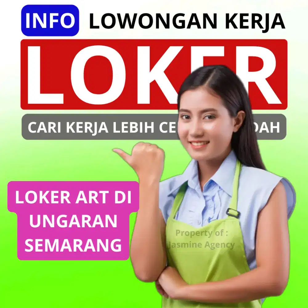 Lowongan art wanita di ungaran barat semarang