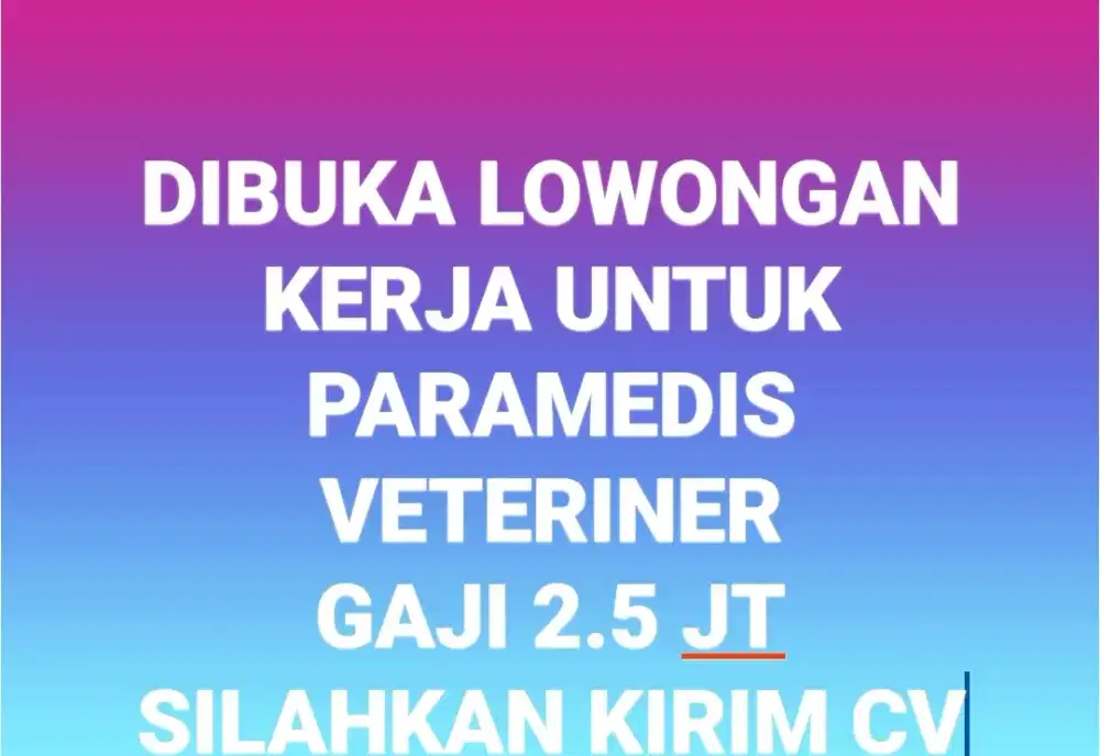 DIBUKA LOWONGAN PEKERJAAN UNTUK PARAMEDIS VETERINER HEWAN