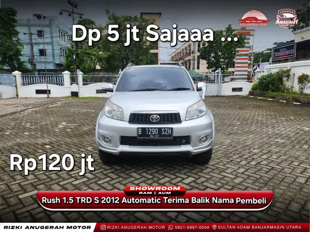 Dp 5jt Toyota Rush 1.5 TRD S AT 2012 Terima Balik Nama Pembeli