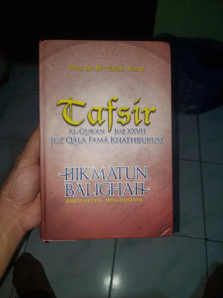 Buku Tafsir Hikmatun Balighah