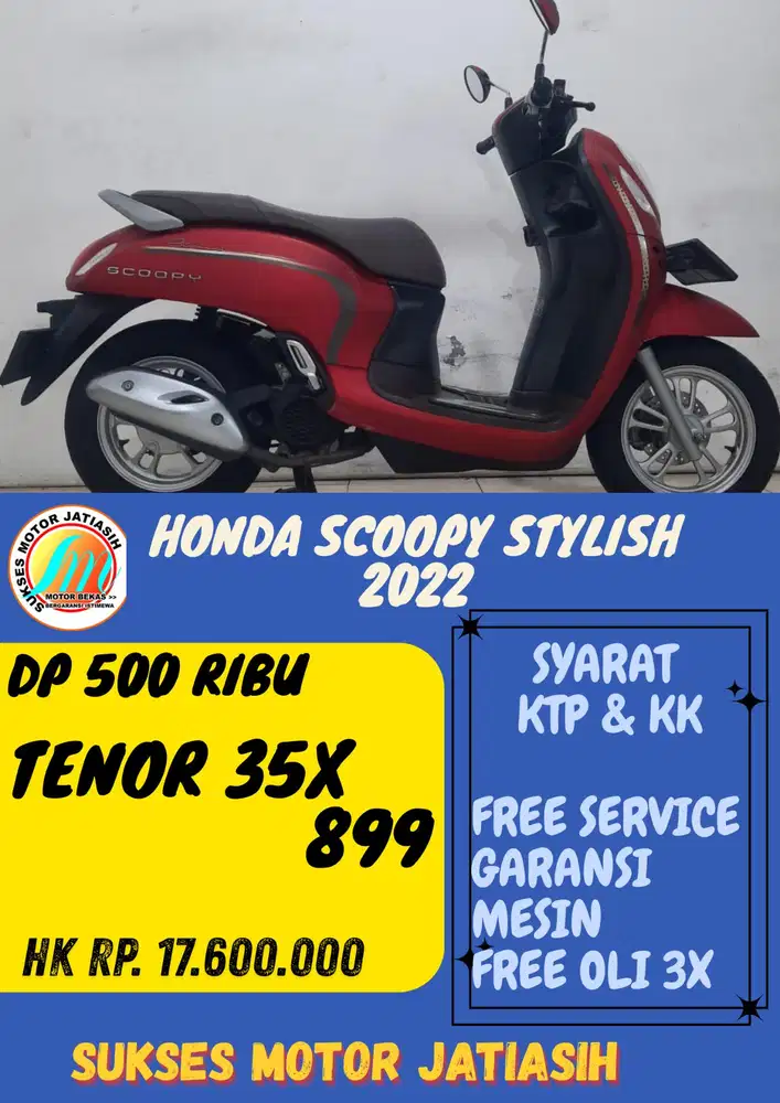 DP MURAH SCOOPY STYLISH 2022 DP 500 RIBU BISA CASH/KREDIT