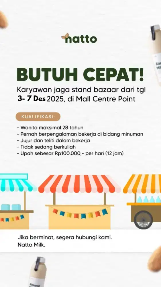 URGENT DICARI (2) KARYAWAN SPG STAND BAZAAR NATTO (3 - 7) DESEMBER