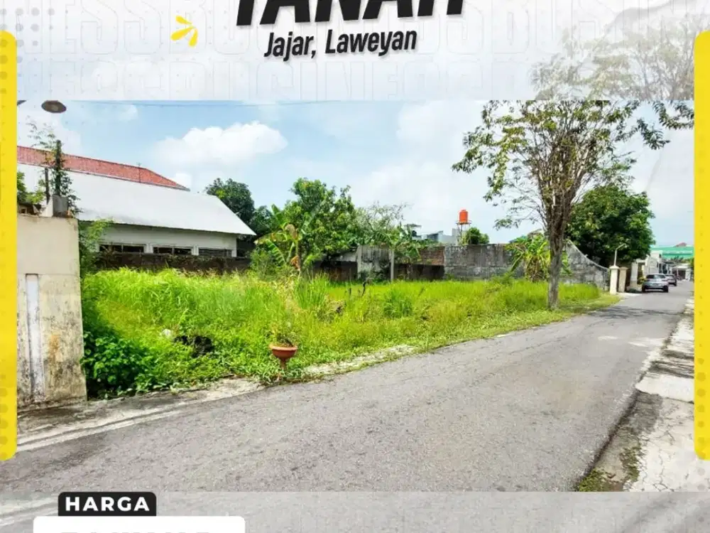 Tanah Pekarangan Lebar Depan 32m di Kawasan Elit Jajar, Laweyan Solo Dekat UMS