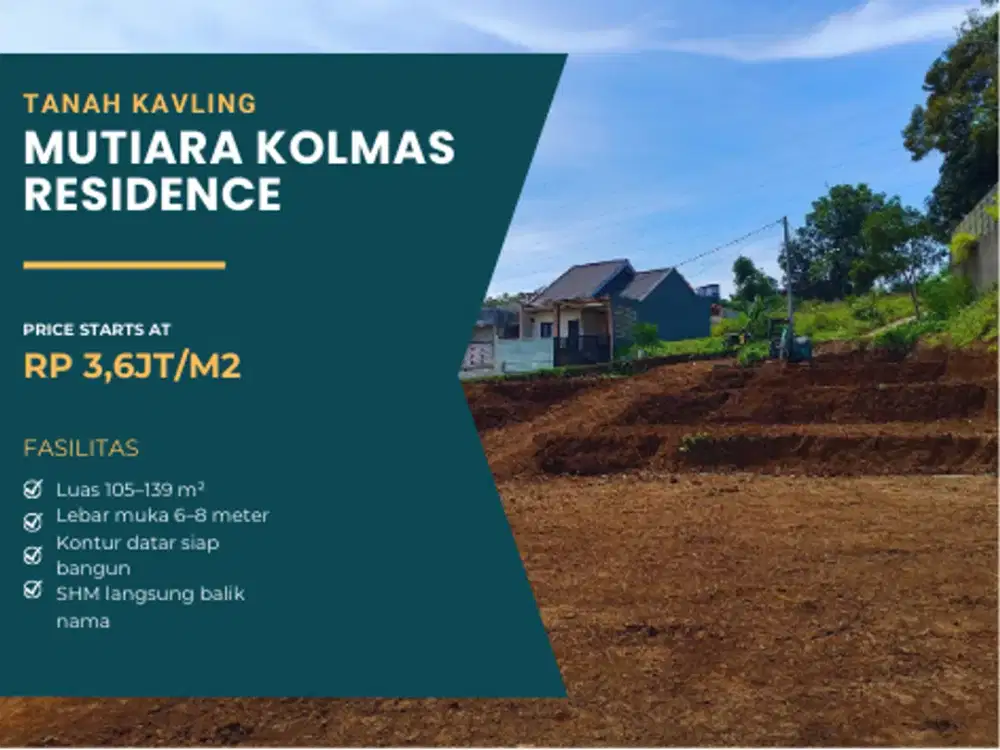 Stop Scroll, Waktunya Beli! Kavling Mutiara Kolmas: Amankan Harga Lama Sebelum Naik..