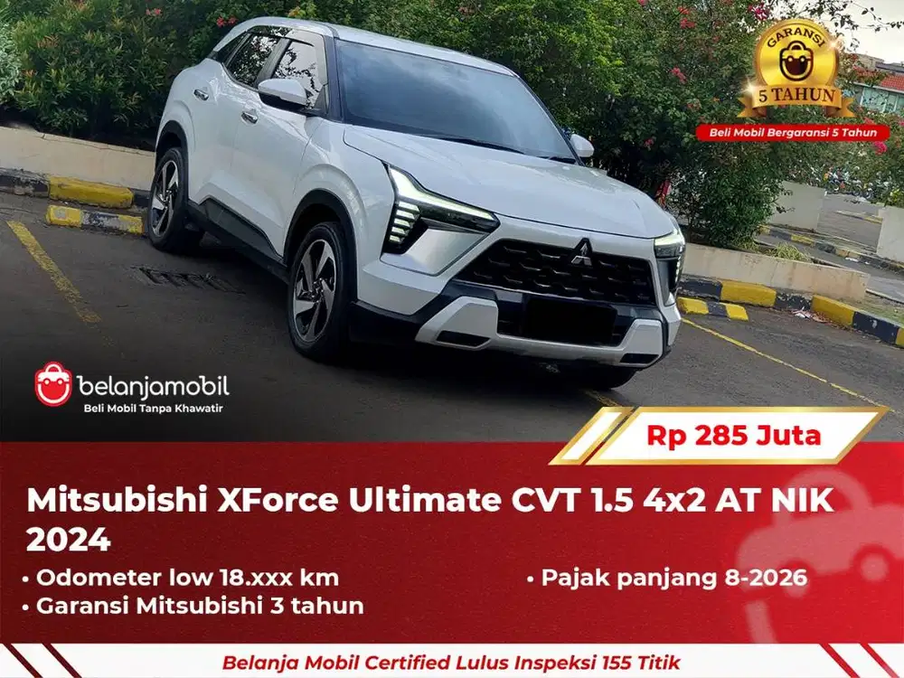 [ GARANSI 5TH ] Mitsubishi XForce X Force Ultimate 1.5 AT 2024 2025