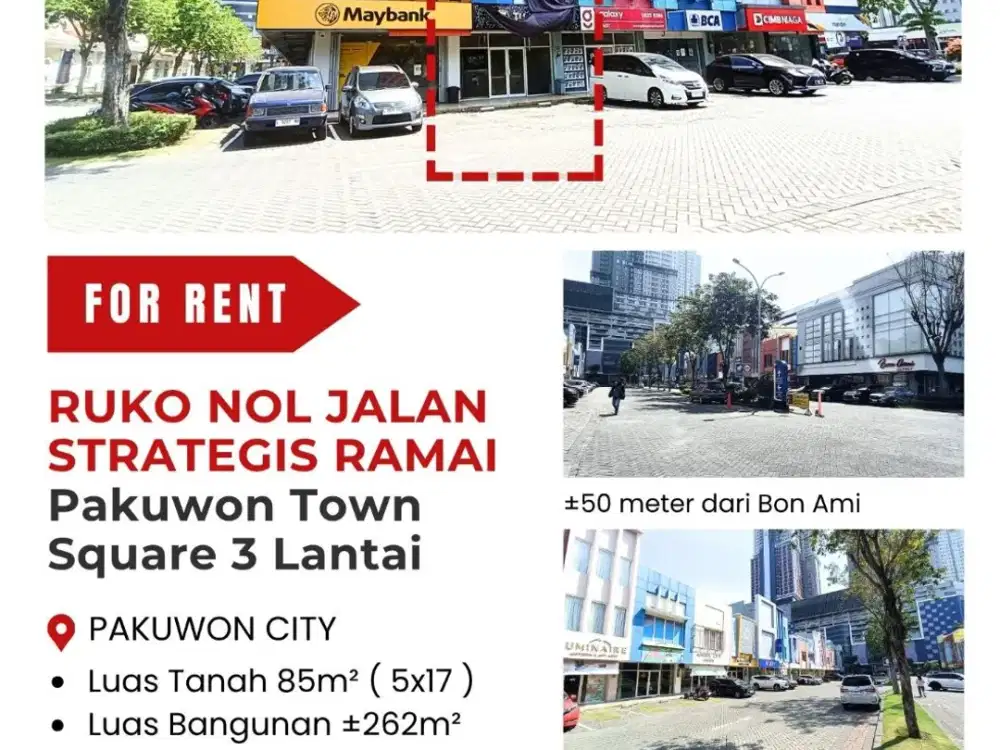SEWA RUKO 3,5 LANTAI LOKASI HADAP JALAN  PAKUWON TOWN SQUARE PAKUWON CITY