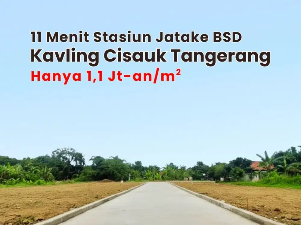 Kavling murah Legalitas SHM Dekat Stasiun Jatake