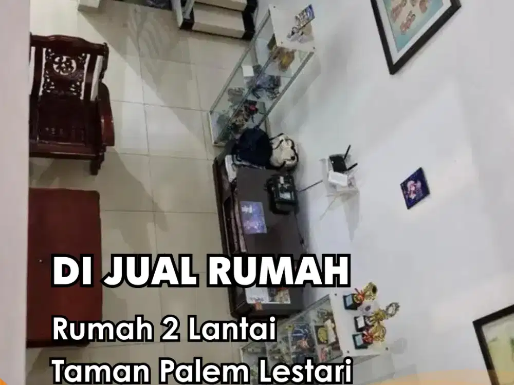 Dijual !!! Rumah 2 Lantai  Taman Palem Lestari Luas 350m2 4 Kamar Nego