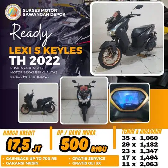 PROMO DP 500 RIBU YAMAHA LEXI S KEYLES TH 2022 UNIT MULUS BERGARANSI
