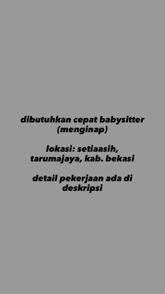 dicari babysitter / art (menginap)
