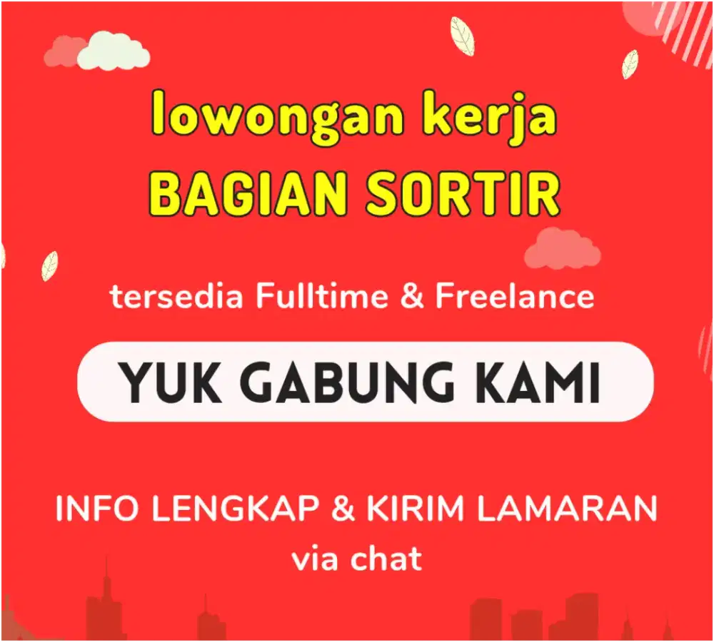 Loker Bagian Sortir Fulltime Freelance