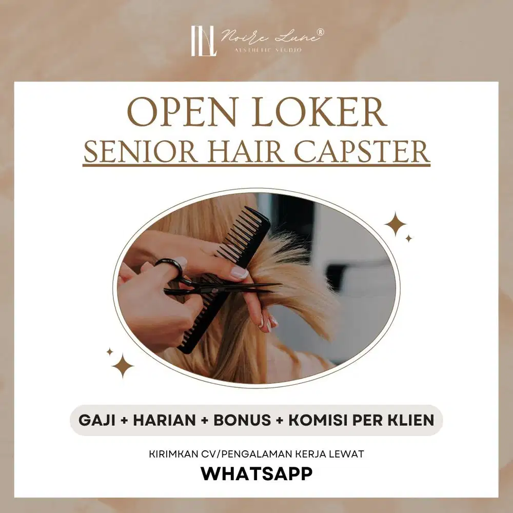 Loker Senior Hair Capster Lowongan Kerja Bekasi / Jakarta Timur