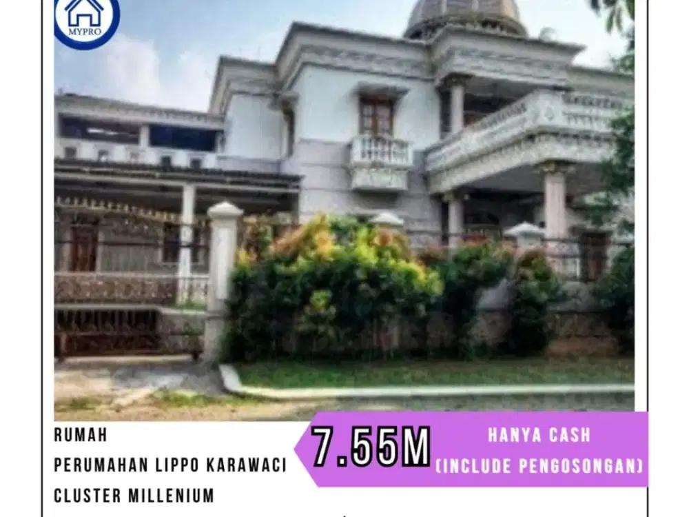 MURAH PERUMAHAN LIPPO KARAWACI - CLUSTER MILLENIUM UKR 906 M2 HANYA CASH (SDH INCLUDE PENGOSONGAN)