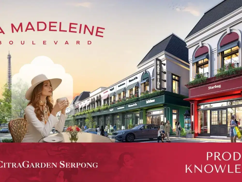 Ruko LA MADALEINE Harga Perdana 2M-an  Investasi Emas! Ruko Hadap Boulevard