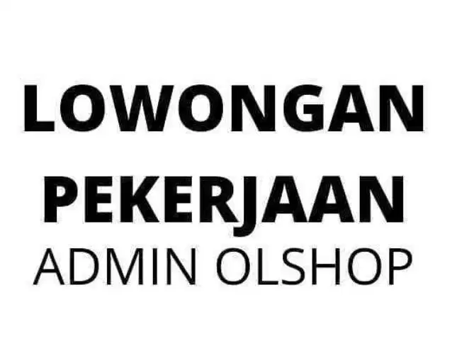 LOWONGAN ADMIN ONLINESHOP E-COMMERCE GREEN LAKE CITY