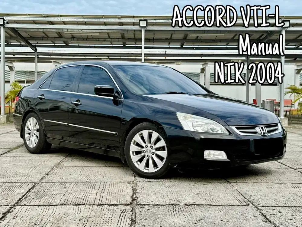 Honda Accord VTI-L Manual MT 2004