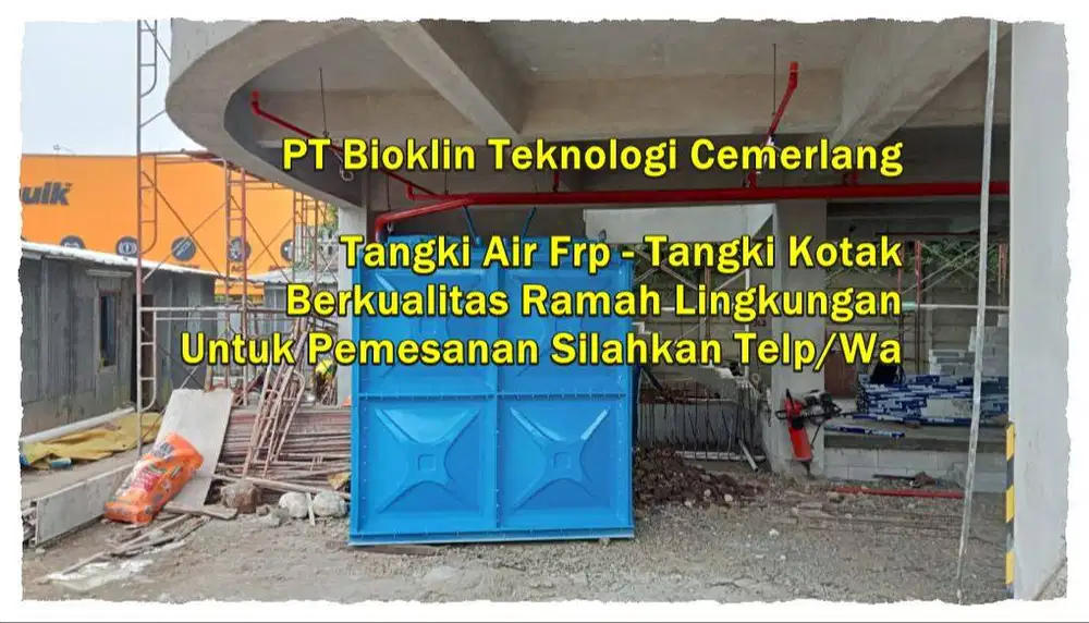 TANGKI AIR FIBERGLASS - GROUND TANK - PANEL FRP - ROOF TANK FRP