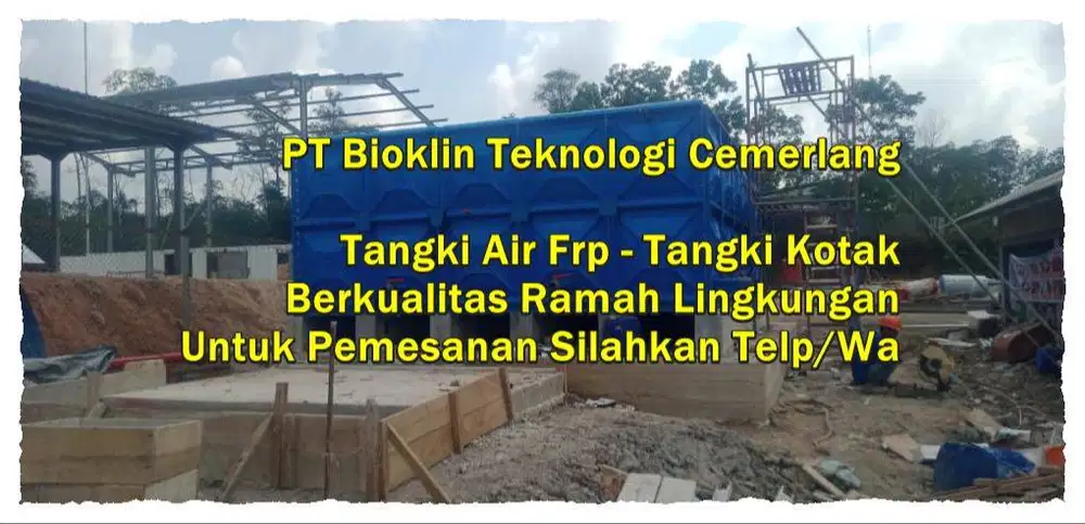 TANGKI AIR FIBERGLASS - GROUND TANK - PANEL FRP - ROOF TANK FRP