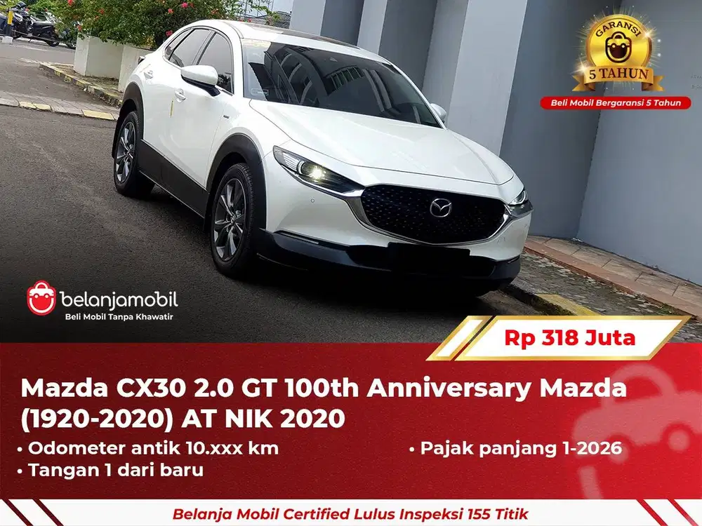 [ GARANSI 5TH ] Mazda CX-30 CX30 CX 30 2.0 GT AT 2020 2021