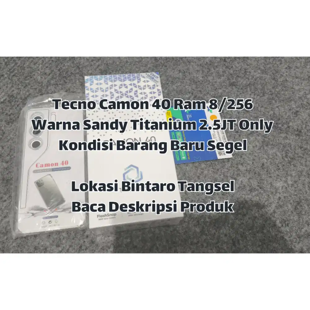Tecno Camon 40 Ram 8/256 Baru Segel
