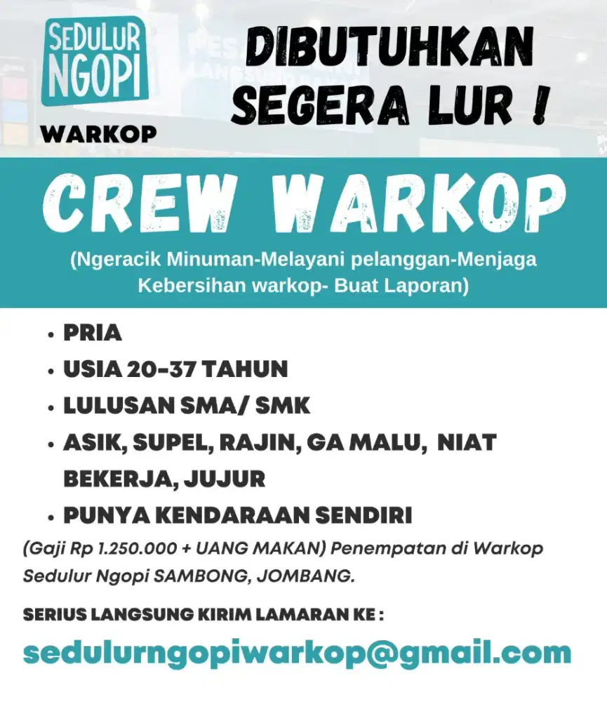 DI BUTUHKAN SEGERA CREW WARKOP SEDULUR NGOPI SAMBONG