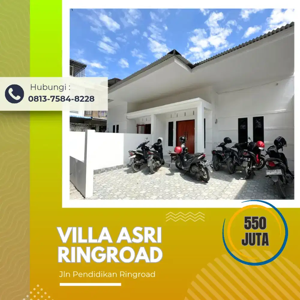 VILLA ASRI  7X16 KAWASAN PREMIUM RINGROAD