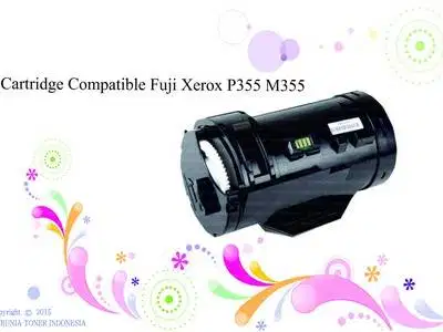 Cartridge Compatible Fuji Xerox P355 M355 Harga Bersaing,  Berkualitas