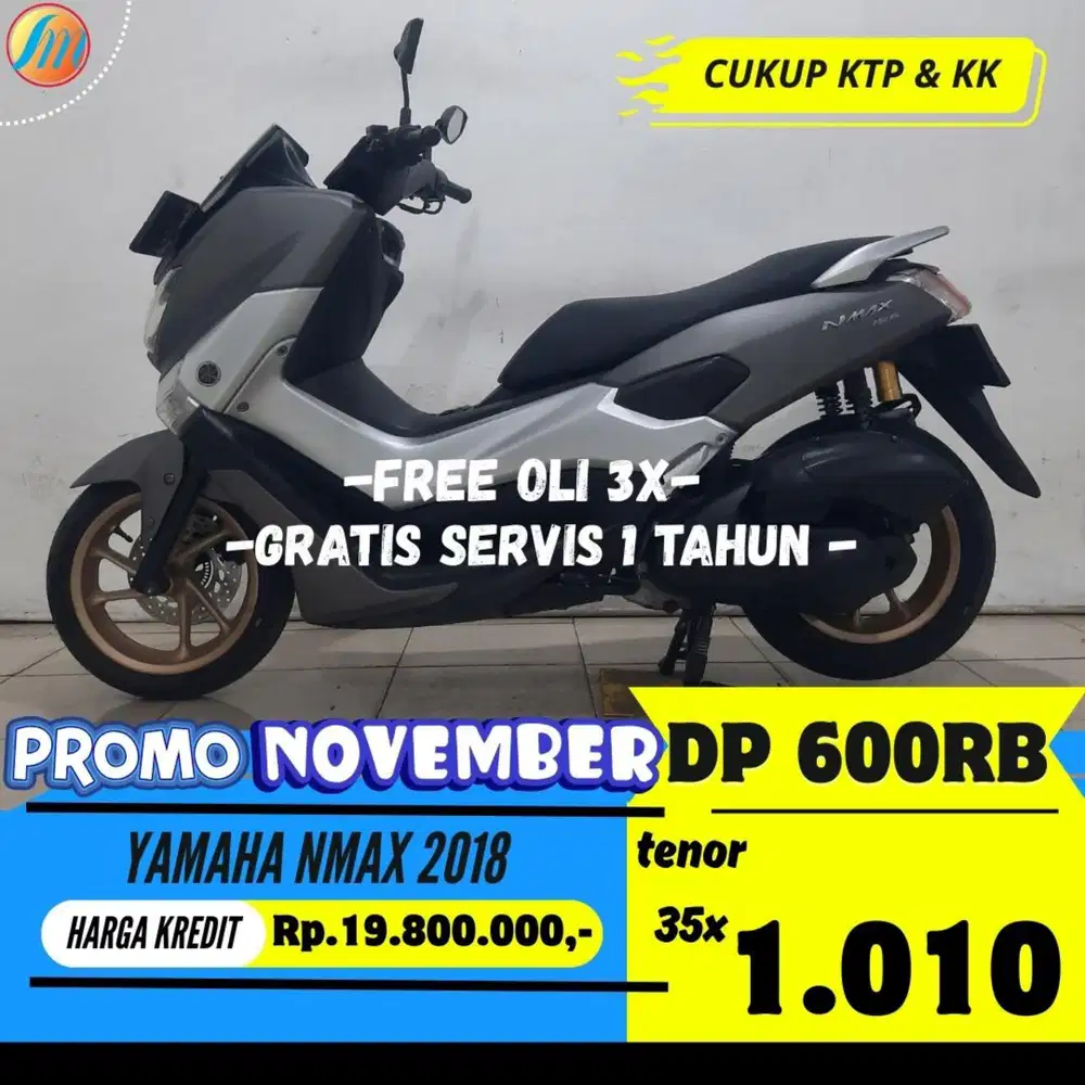YAMAHA NMAX 2018 KREDIT DP 600RB ANGSURAN SANGAT RINGAN BERGARANSI
