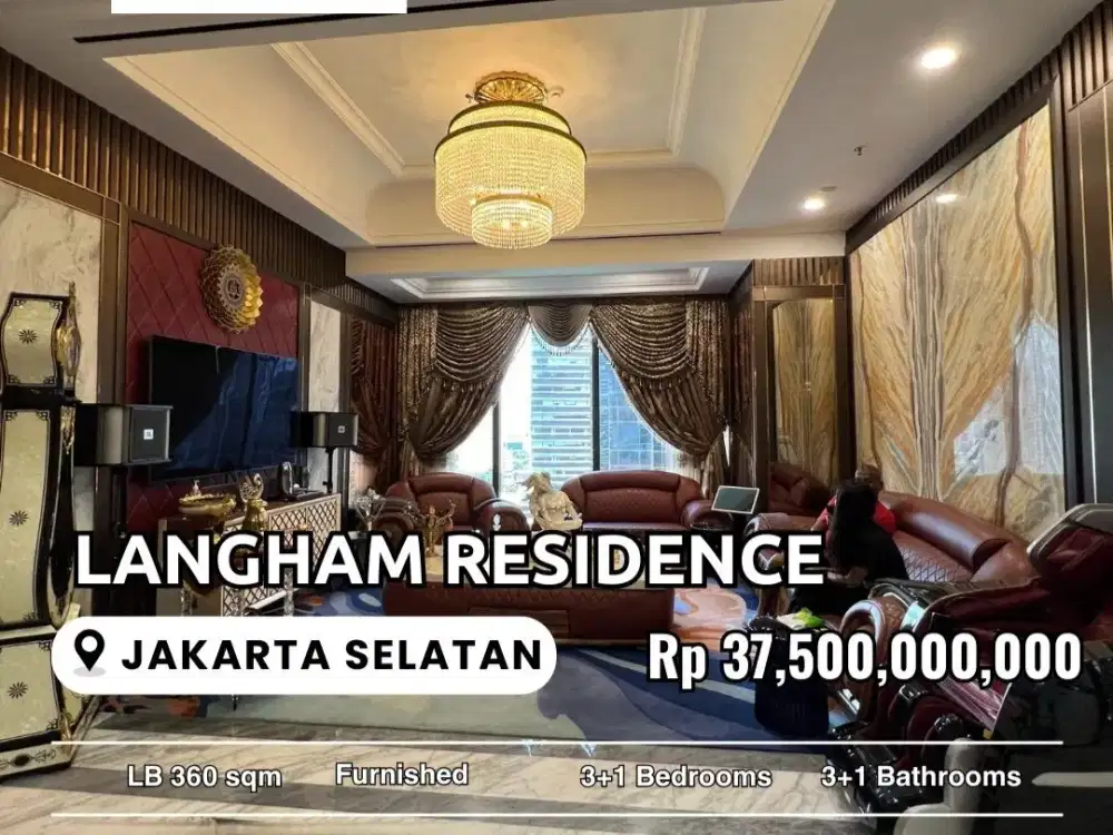 Dijual The Langham Residence Apartemen 3BR UK360m² Furnished at SCBD Jakarta Selatan