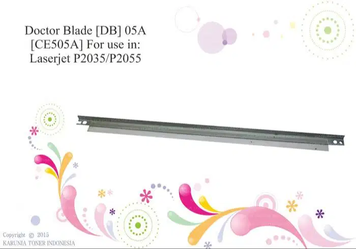 DOCTOR BLADE 05A [CE505A] FOR USE IN LASERJET P2035/P2055 Berkualitas