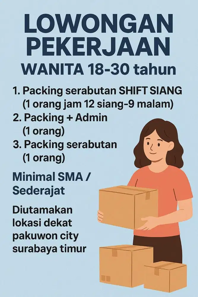 LOWONGAN KERJA PACKING DAN ADMIN