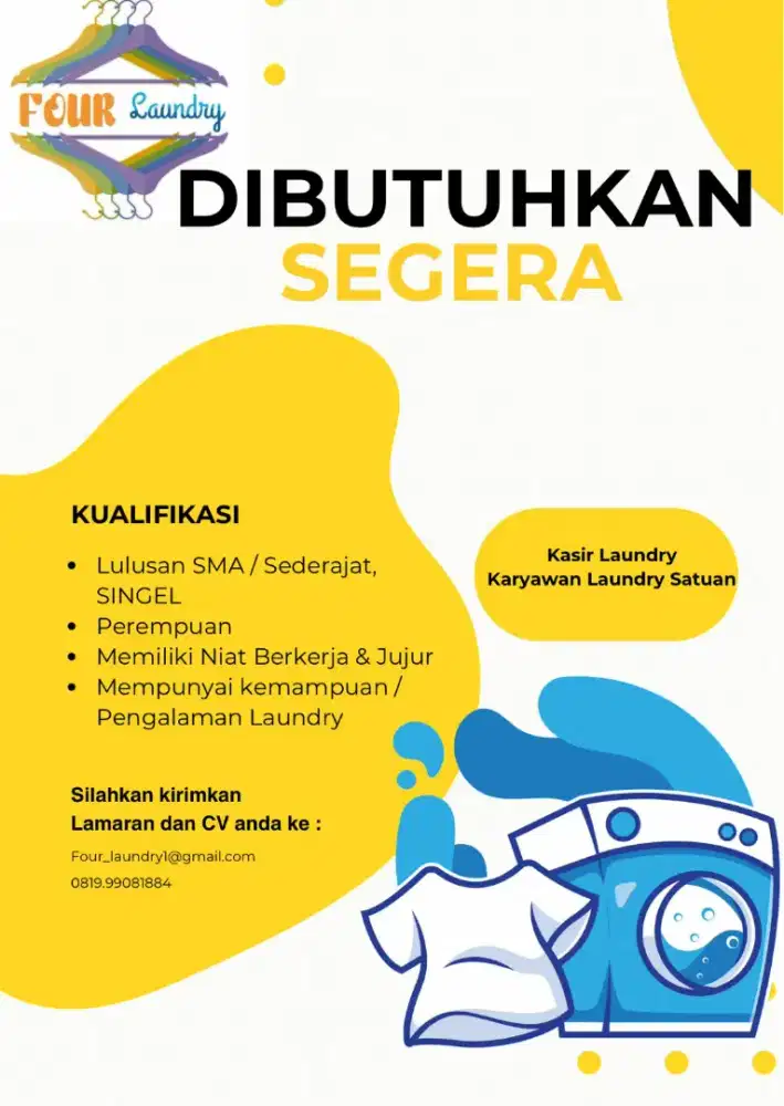 Dibutuhkan Kasir & Bagian Satuan Laundry