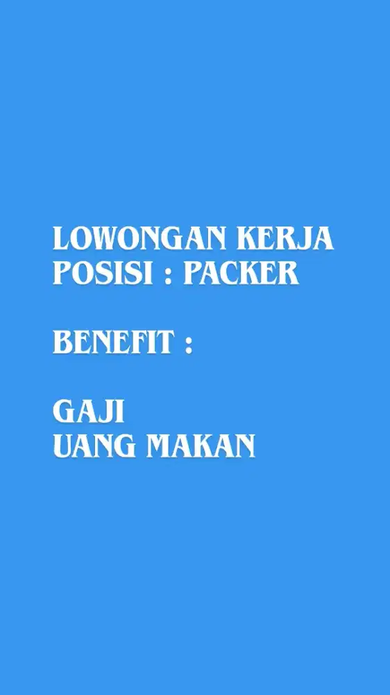 LOWONGAN KERJA FREELANCE PACKER