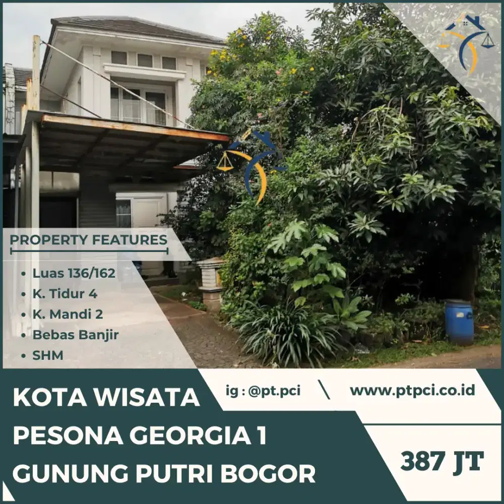 DIJUAL RUMAH DI KOTA WISATA PESONA GEORGIA I GUNUNG PUTRI BOGOR CESSIE