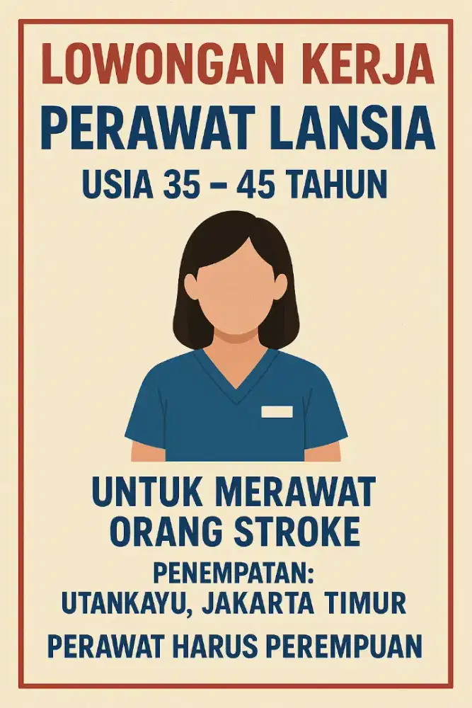 Dibutuhkan Perawat Lansia (Wanita) untuk Merawat Pasien Stroke