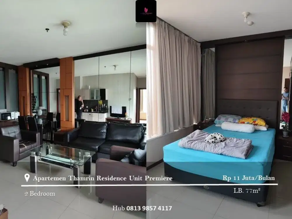 Disewakan Apartement Thamrin Residence Unit Premiere High Floor 2BR Full Furnished