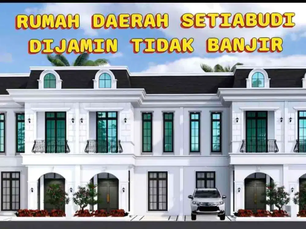 RUMAH DI SETIABUDI YANG BEBAS BANJIR TYPE75/2LANTAI