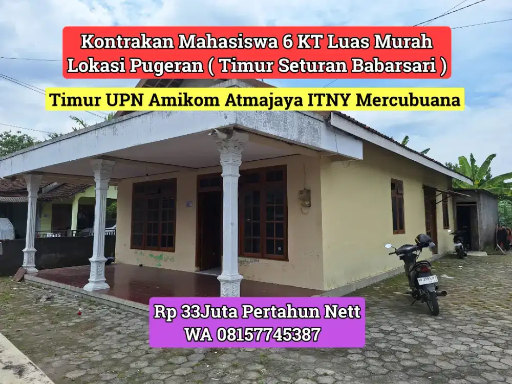 KONTRAKAN MAHASISWA 6KT TIMUR UPN AMIKOM ATMA ITNY MERCU 33JUTA