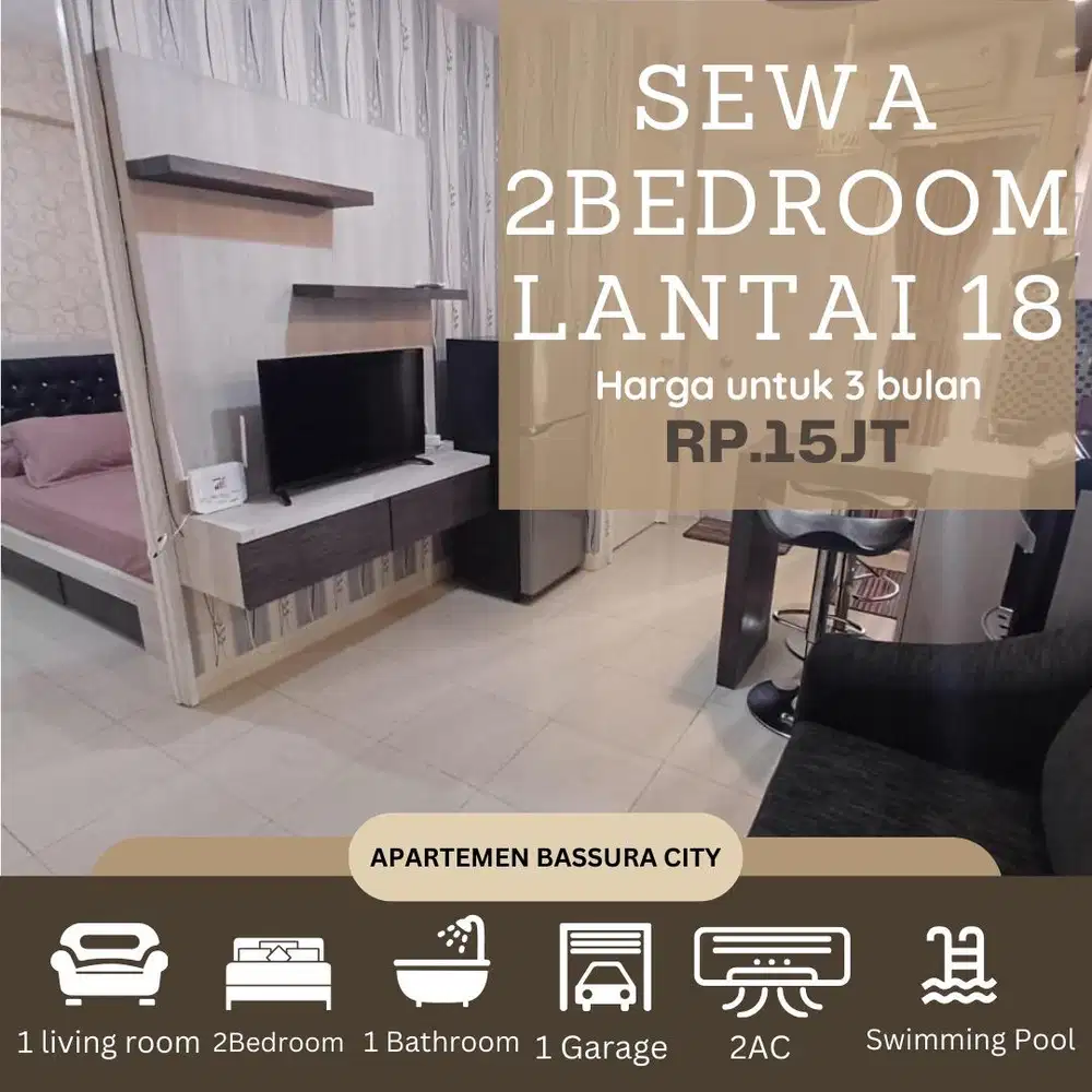 2 kamar sewa atas mall lantai 18 apartemen bassura city