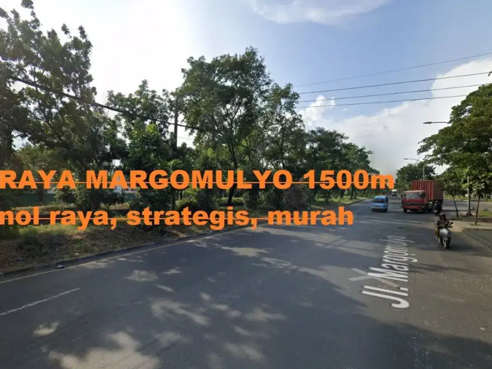 Dijual Tanah Raya Margomulyo, area pergudangan/komersial strategis