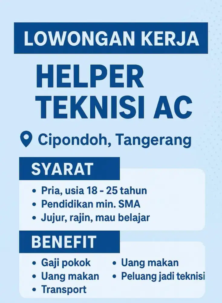 Lowongan kerja helper teknisi AC cipondoh